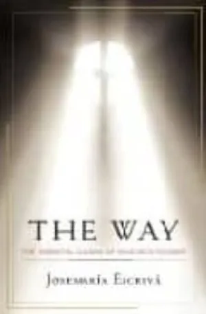 Escriva, Josemaria: The Way