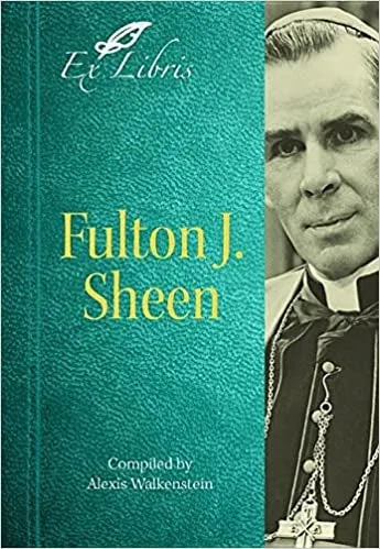 Walkenstein, Alexis: Fulton J. Sheen