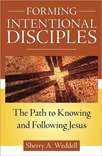 Weddell, Sherry: Forming Intentional Disciples